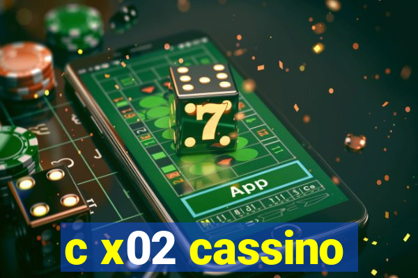 c x02 cassino